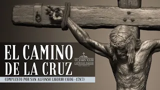 Via Crucis: El Camino de la Cruz