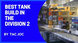 BEST TANK BUILD IN THE DIVISION 2 ZU GANG