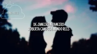 Roberta Campos e Nando Reis - De Janeiro a Janeiro (Letra) #Música