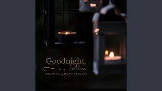 Goodnight, Alice (Instrumental)