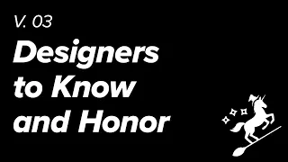 Ninja Wizard Unicorns | Designers to Know and Honor