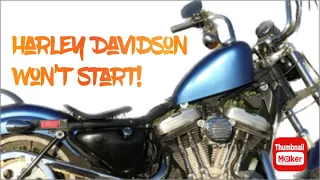 Harley Davidson Won’t Start!