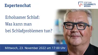 Expertenchat: Erholsamer Schlaf - Was kann man bei Schlafproblemen tun?