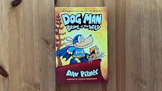 Ash reads Dog Man Brawl of the Wild Part 3 by Dav Pilkey