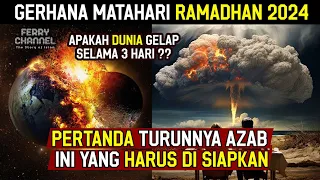 MERINDING !! GERHANA 8 APRIL 2024 DI BULAN RAMADHAN MENJADI TANDA AKAN TERJADI SESUATU YANG DAHSYAT