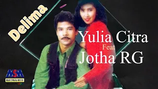 JOTHA RG FEAT. YULIA CITRA - DELIMA [OFFICIAL MUSIC VIDEO] LYRICS