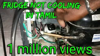 Fridge Not Cooling, how to fix in Tamil 9840814014 (Chennai)