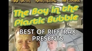 Best of RiffTrax The Boy in the Plastic Bubble