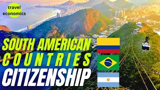 South America: 5 Easiest Countries to get Citizenship