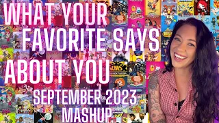 What Your Favorite Says About You September 2023