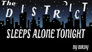 The District Sleeps Alone Tonight - Birdy(kinetic text)