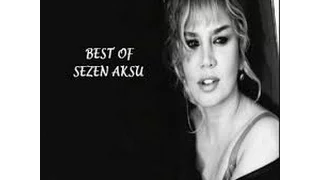 Sezen AKSU'nun En Güzel 10 Şarkısı
