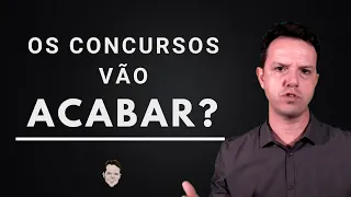 Os concursos vão acabar com o governo Bolsonaro?