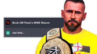I Let AI Book CM Punk's WWE Return