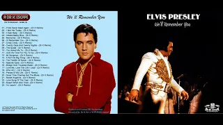 Elvis Presley  Dr.k We'll Remember You