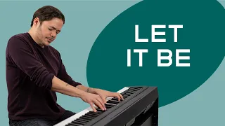How to play 'Let it Be by The Beatles on the piano -- Playground Sessions