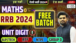 Maths - Unit Digit - 01 for Railway Exam 2024 | UP POLICE | EMRS | NVS