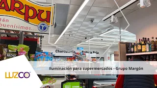 Iluminación para supermercados | Grupo Margón | Luzco Iluminación