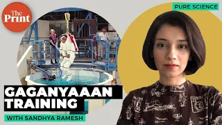 How are the astronauts selected for India's Gaganyaan mission being trained?