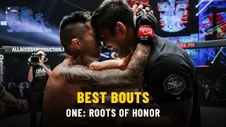 Best Bouts | ONE: ROOTS OF HONOR