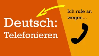 Learn German - Deutsch lernen A1: 5 - Telefonieren (Telefongespräche führen)