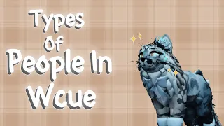 Types of people in WCUE {WCUE} #wcue