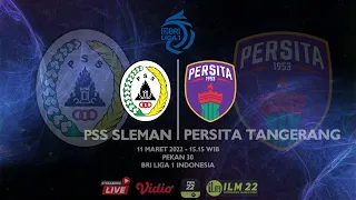 PSS SLEMAN VS PERSITA TANGERANG - Pekan 30 BRI Liga 1 2021/2022 - Full Match HD - FIFA 22