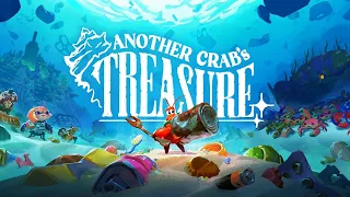 Another Crab's Treasure. №2 КРАБ ПОД СОУЛСОМ. 🦀🦀!!ДОБРО ПОЖАЛОВАТЬ!!🦀🦀