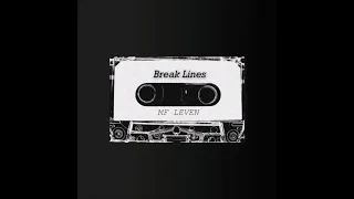 MF Leven - Break Lines (Original Mix)