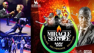 MAY 2023 EXPERIENCE A MIRACLE SERVICE WITH APOSTLE JOSHUA SELMAN