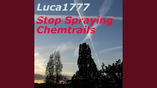 Stop Spraying Chemtrails (Instrumental Mix)