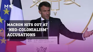 Macron calls on ambassadors to combat accusations of French “neo-colonialism”