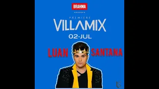 Luan Santana - Premiere VillaMix 2023