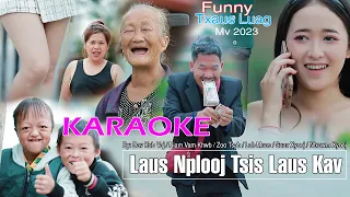 Laus nplooj tsis laus kav/Das kub / karaoke tawm tshiab / 6/27/2023