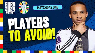 FIVE PLAYERS TO AVOID! ❌ | DON'T BUY THESE PLAYERS! | UEFA EURO 2024 Fantasy Strategy + Tips