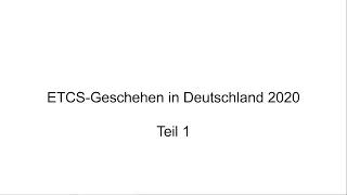 ETCS-Geschehen in Deutschland 2020 - Teil 1