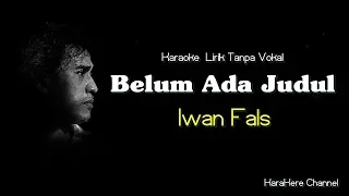 Karaoke Iwan Fals - Belum Ada Judul