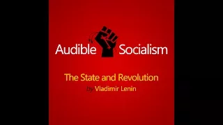 The State and Revolution by Vladimir Lenin Audiobook | Audible Socialism [English] /u/dessalines_