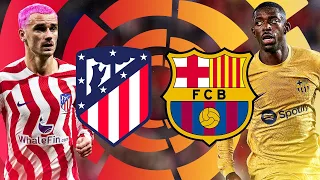 Atletico Madrid vs Barcelona, La Liga 2023 - MATCH PREVIEW