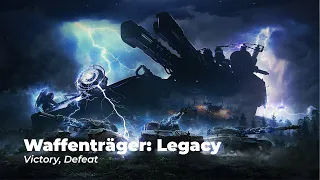 World of Tanks - Soundtrack: Waffenträger: Legacy (Victory, Defeat)