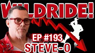 Steve-O Has Taken Massive “L”s Recently - Wild Ride #193