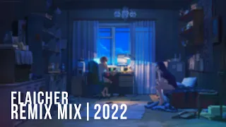 flaicher remix mix | 2022