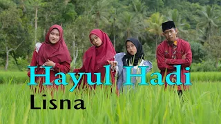 HAYUL HADI - LISNA Qasidah Sholawat)