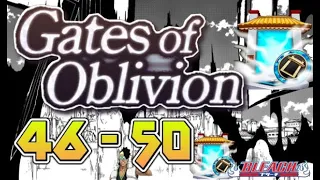 GATES OF OBLIVION Floors 46, 47, 48, 49, 50 GUIDE! Senkaimon Best Units, Relese Dates, Tips ブレソル