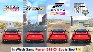 Ferrari 599XX Evo Comparison in Forza Horizon 4, The Crew 2, Forza Horizon 5 & GTA 5