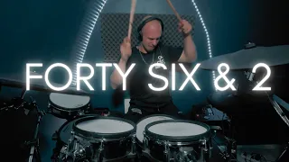 'Forty Six & 2' | TOOL - DRUM COVER by BLAAZ