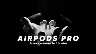 Airpods pro intro recreate in blender