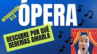 ¡ÓPERA!: Una guía completa para principiantes - Iniciación a la Ópera (1)