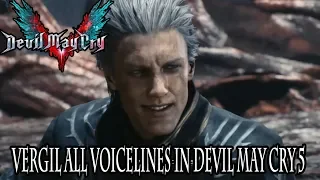 Devil May Cry 5 - Vergil Voice - Voicelines