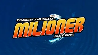 Kubańczyk feat. Mr Polska - Milioner (BLAZE Remix) VIXA 2023